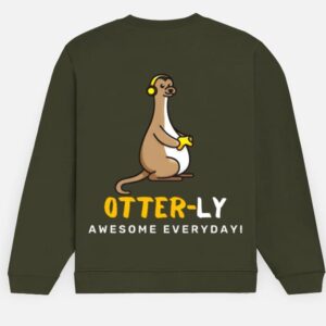Otter-Ly Awesome Unisex Sweatshirt